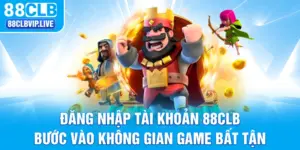 Đăng Nhập Tài Khoản 88CLB – Bước Vào Gian Game Bất Tận