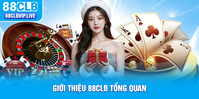 Giới thiệu 88CLB tổng quan