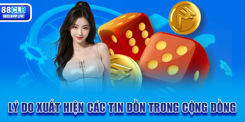 Lý do xuất hiện các tin đồn trong cộng đồng