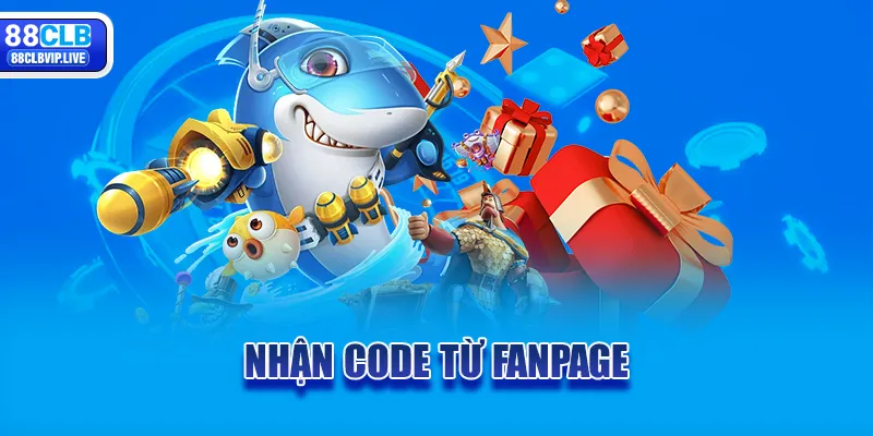 Nhận code từ Fanpage