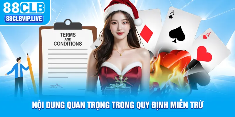 Nội dung quan trọng trong quy định miễn trừ