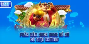 Phần Mềm Hack Game Nổ Hũ Có Thật Không?